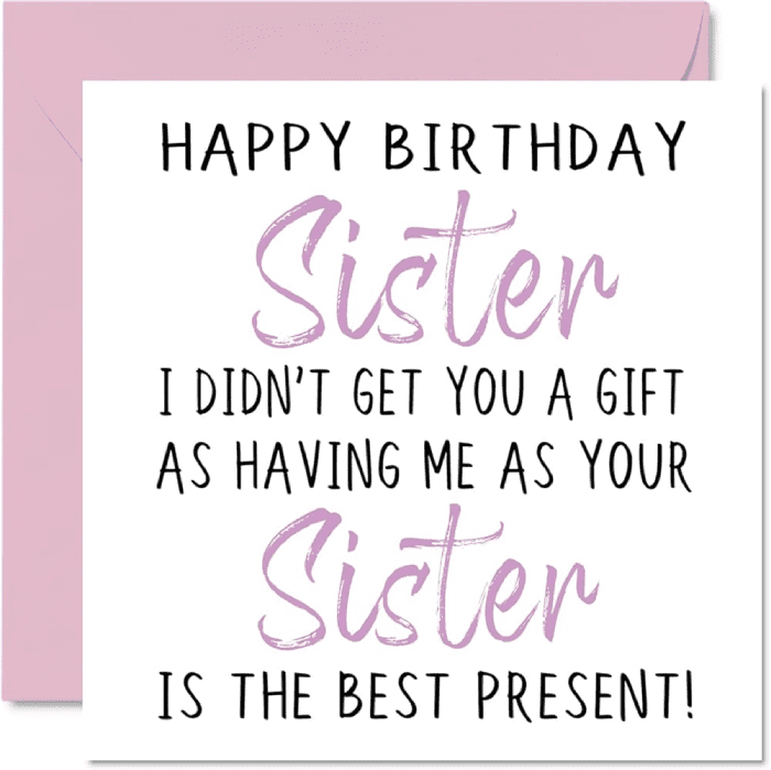 Top 40+ Funny Birthday Wishes For Sister To Brighten Her Day